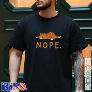 Funny Cat Nope Lazy Cat Orange Cat Lady Cat Lovers Gift T Shirt 1